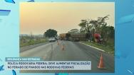 PRF registra 5 acidentes e deve aumentar as fiscalizações no feriado