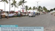 Entrada de menores com a ausência de pais ou responsáveis pode gerar multa
