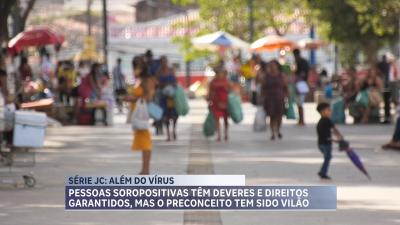 / Pessoas soropositivas têm deveres e direitos garantidos, mas o preconceito tem sido vilão